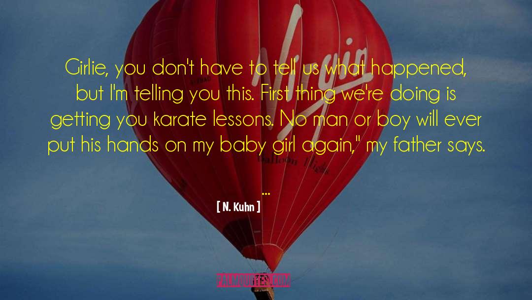 Baby Girl quotes by N. Kuhn