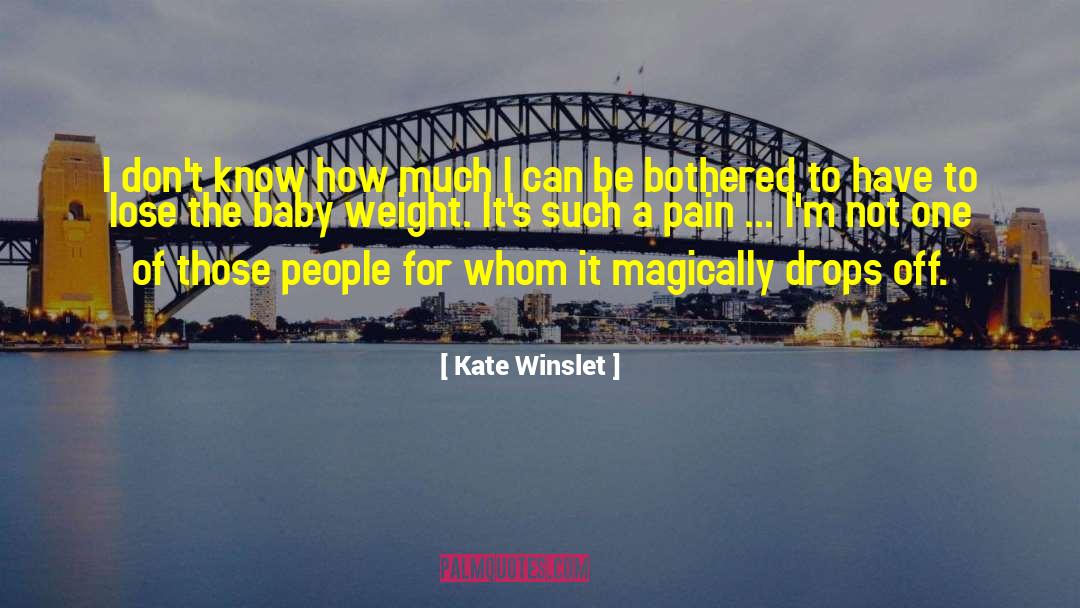 Baby Hybrid quotes by Kate Winslet