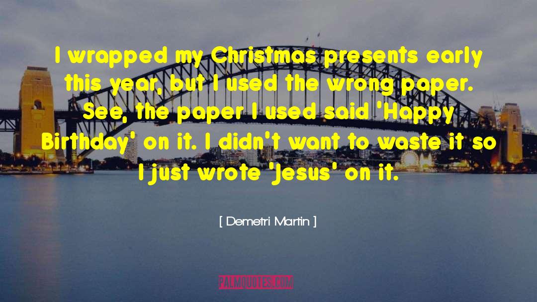 Baby Jesus On Christmas quotes by Demetri Martin