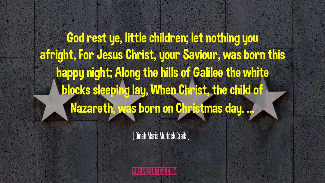 Baby Jesus On Christmas quotes by Dinah Maria Murlock Craik