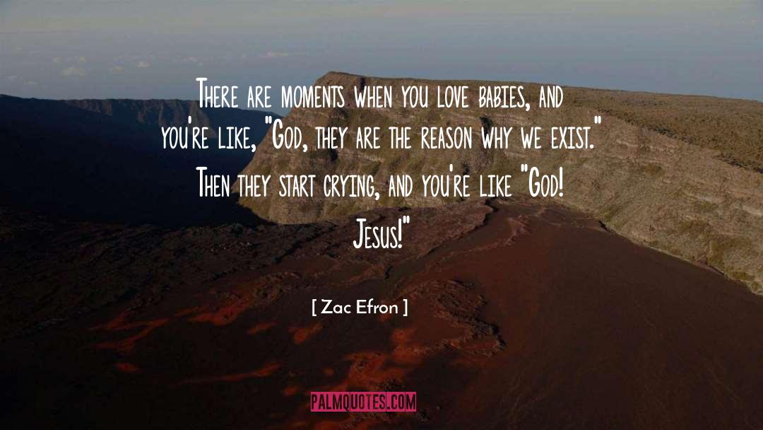 Baby Jesus quotes by Zac Efron