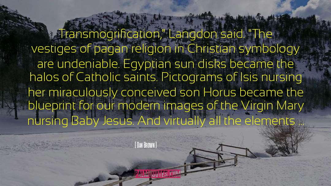 Baby Jesus quotes by Dan Brown