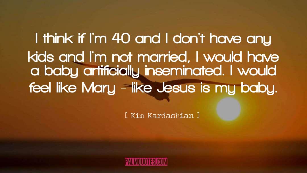 Baby Jesus quotes by Kim Kardashian