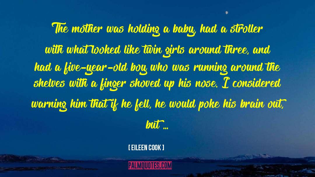 Baby Kissing quotes by Eileen Cook