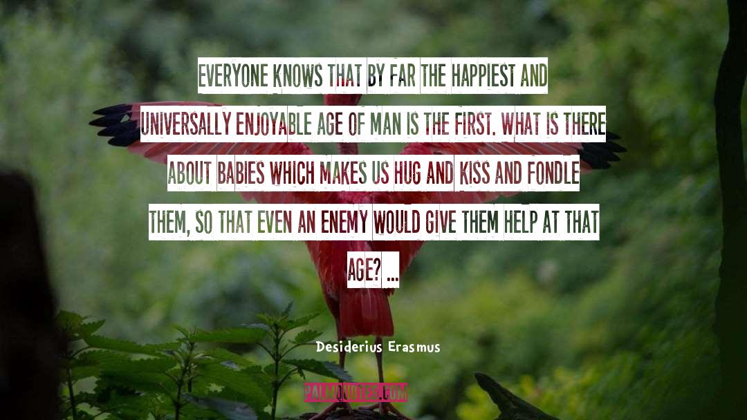 Baby Kissing quotes by Desiderius Erasmus