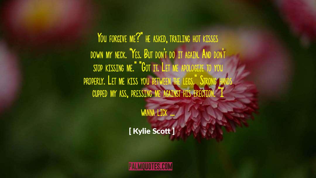 Baby Kissing quotes by Kylie Scott