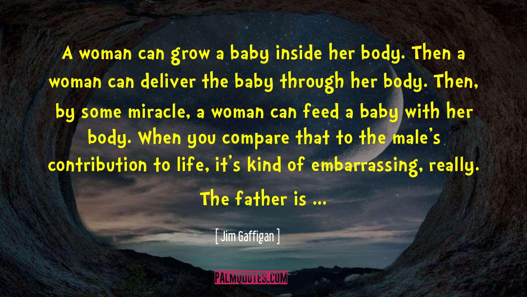 Baby Mama quotes by Jim Gaffigan