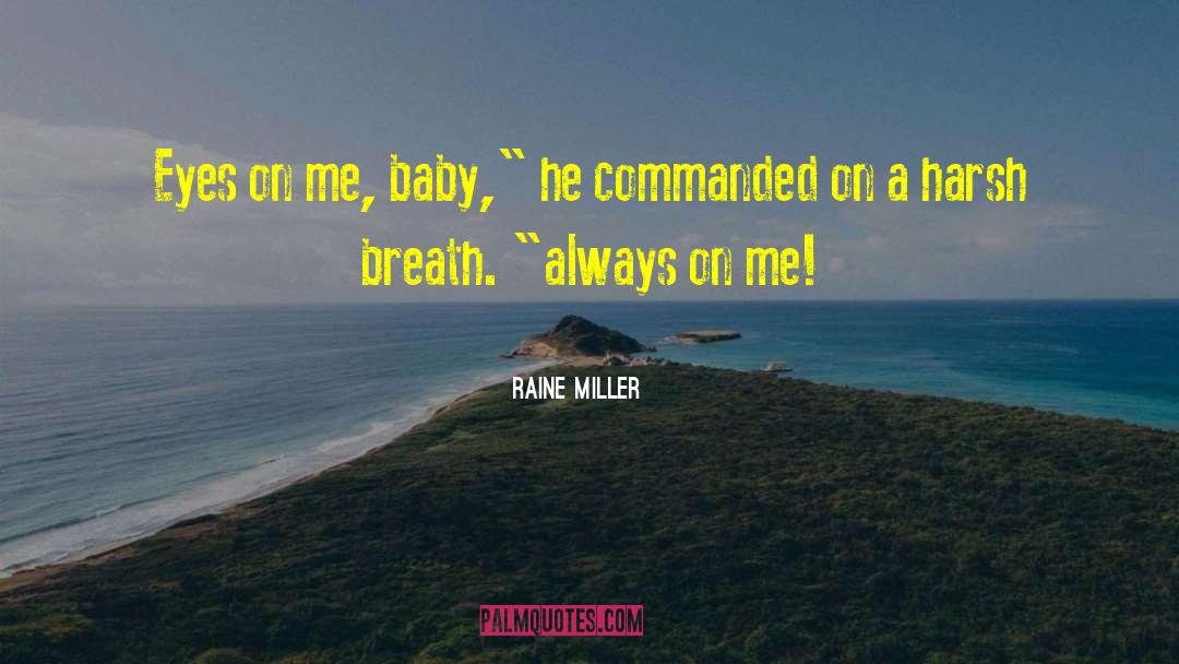 Baby Proof quotes by Raine Miller