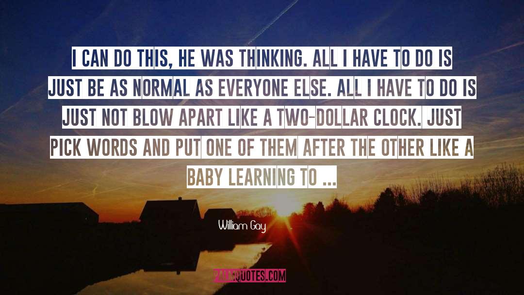 Baby quotes by William Gay