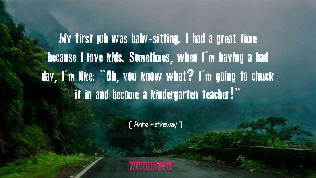 Baby quotes by Anne Hathaway