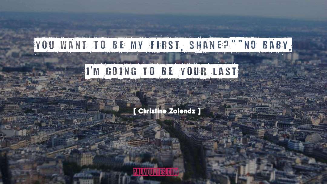 Baby quotes by Christine Zolendz