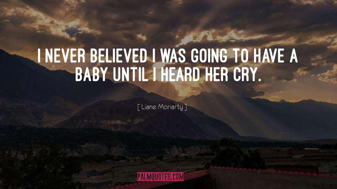 Baby Sbreath quotes by Liane Moriarty