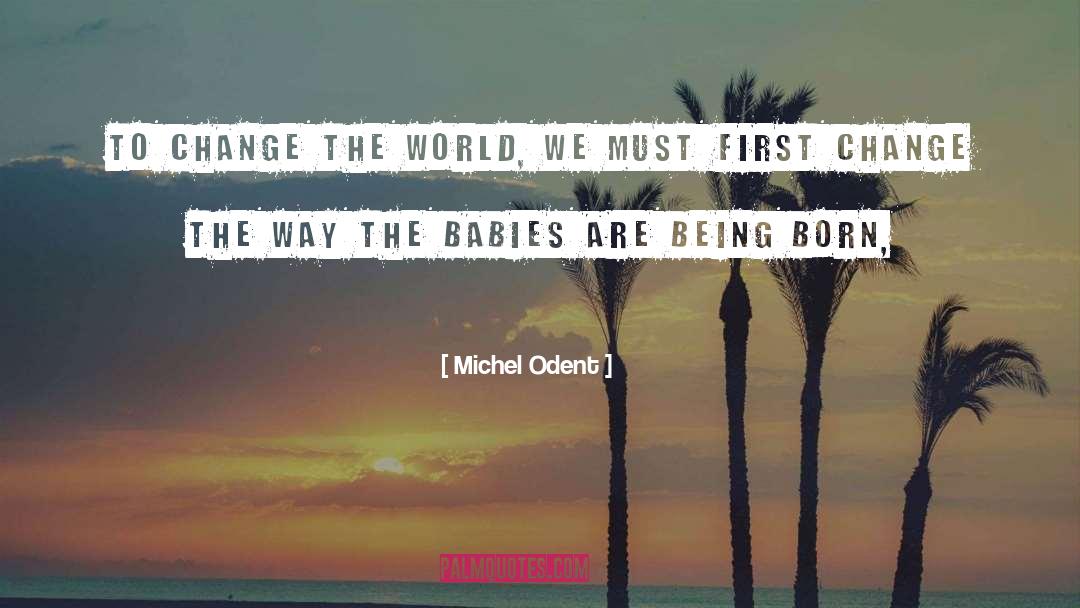 Baby Singlet quotes by Michel Odent