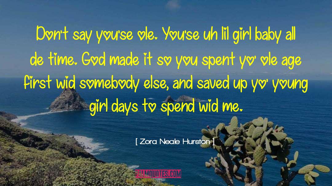 Baby Singlet quotes by Zora Neale Hurston