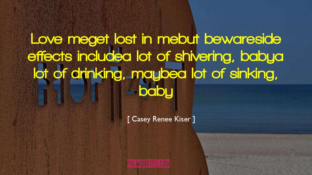 Baby Singlet quotes by Casey Renee Kiser