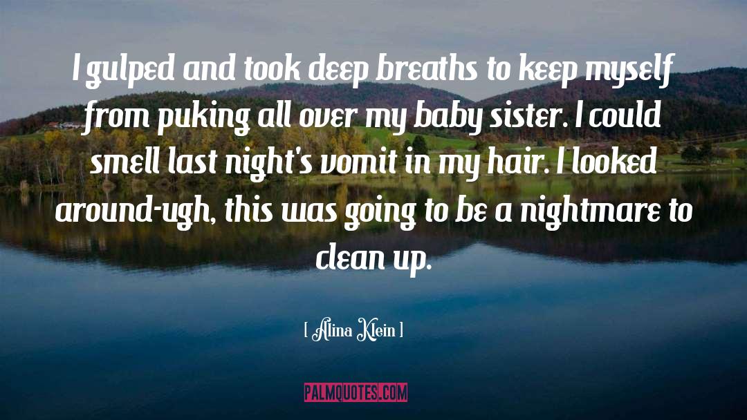 Baby Sister quotes by Alina Klein