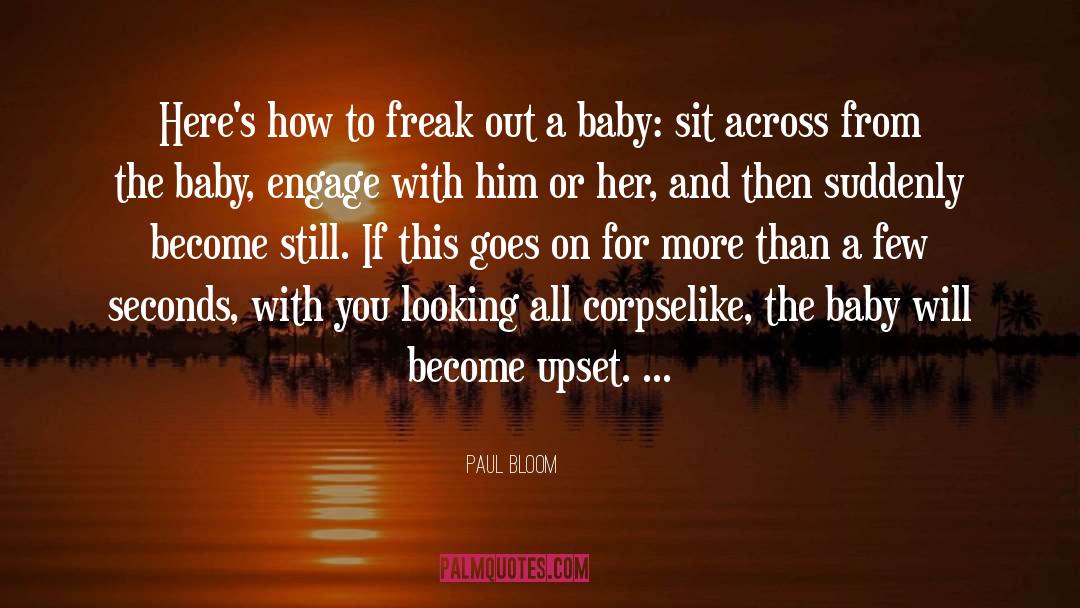 Baby Sit quotes by Paul Bloom