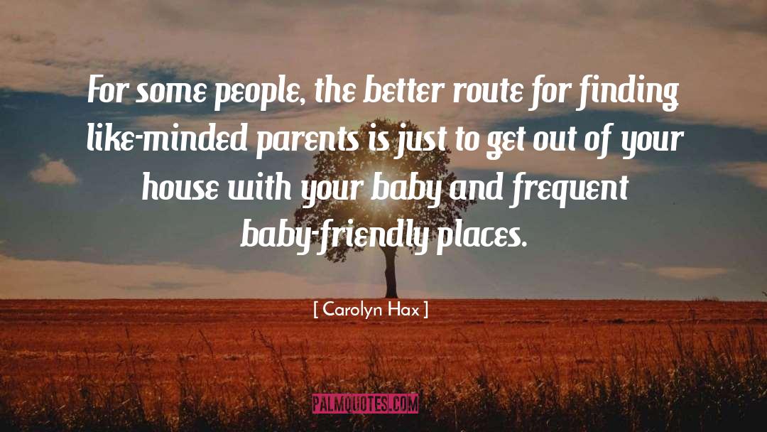 Baby Snuggle quotes by Carolyn Hax