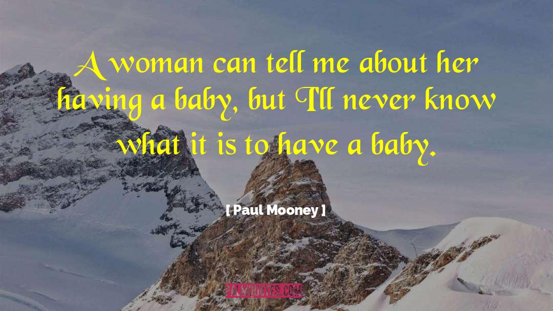 Baby Snuggle quotes by Paul Mooney