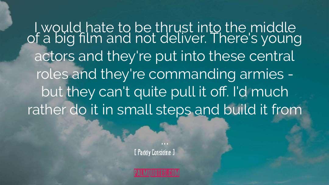 Baby Steps quotes by Paddy Considine