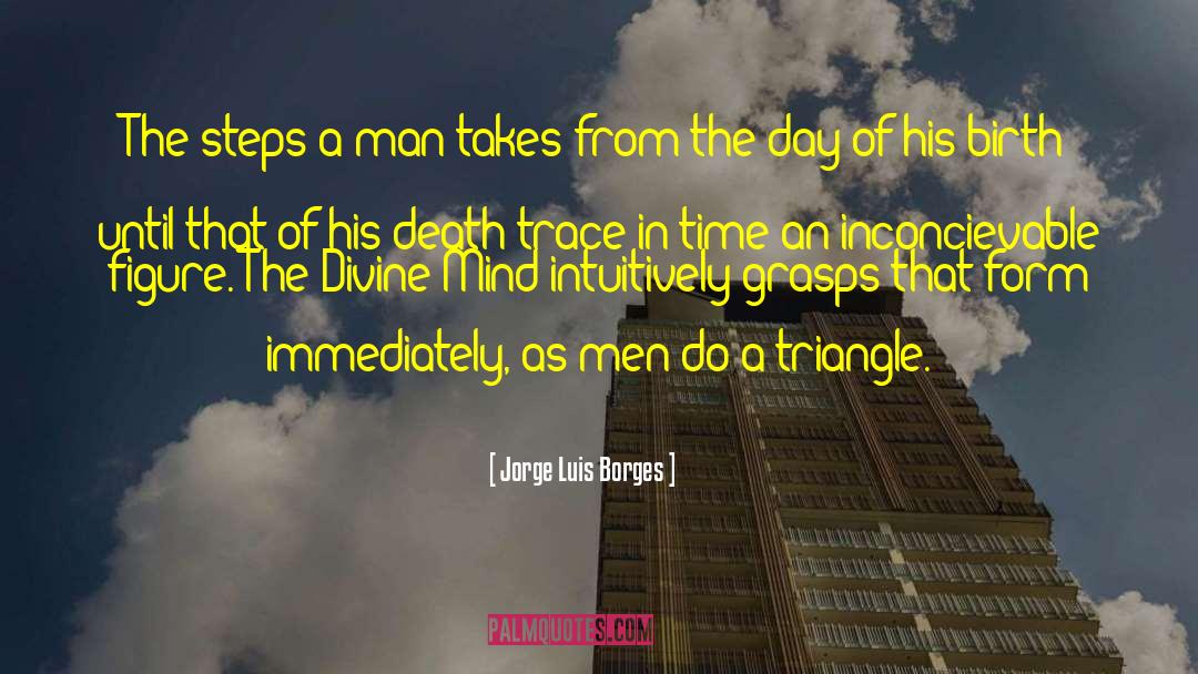 Baby Steps quotes by Jorge Luis Borges