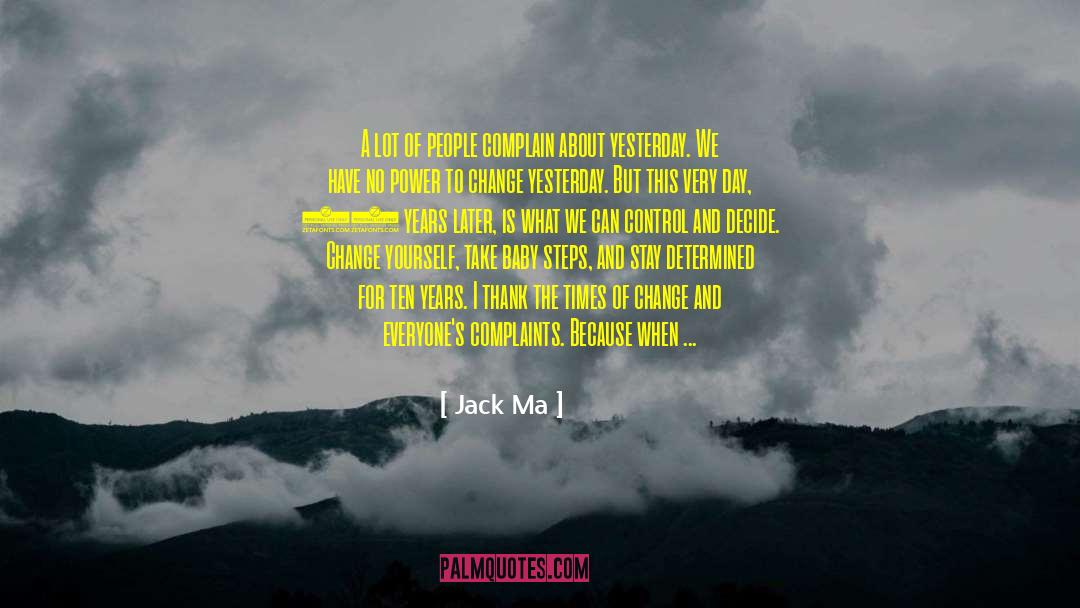 Baby Steps quotes by Jack Ma