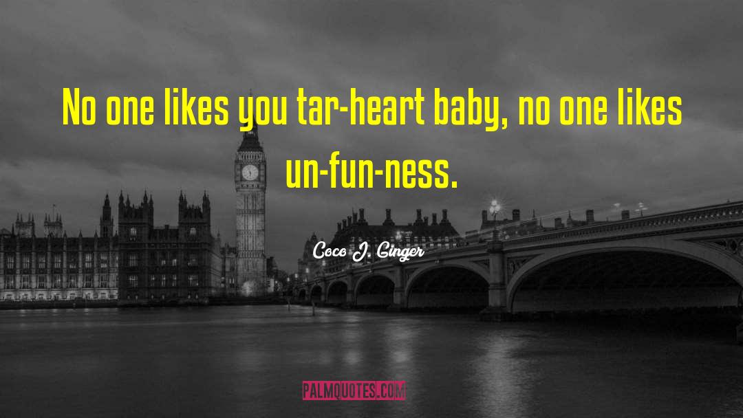 Baby Stretching quotes by Coco J. Ginger