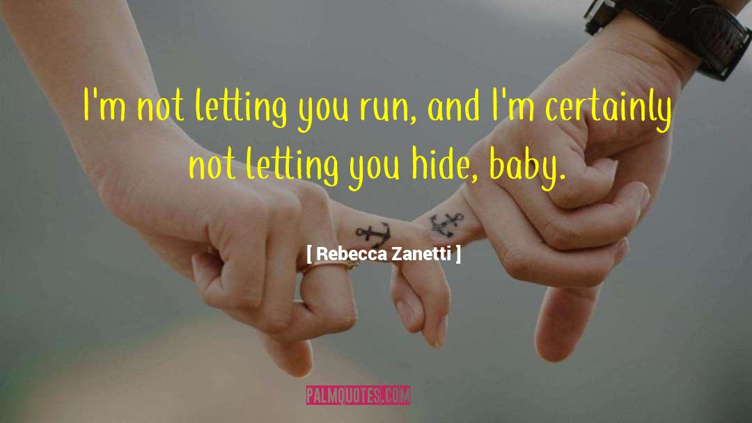 Baby Ur Mine quotes by Rebecca Zanetti