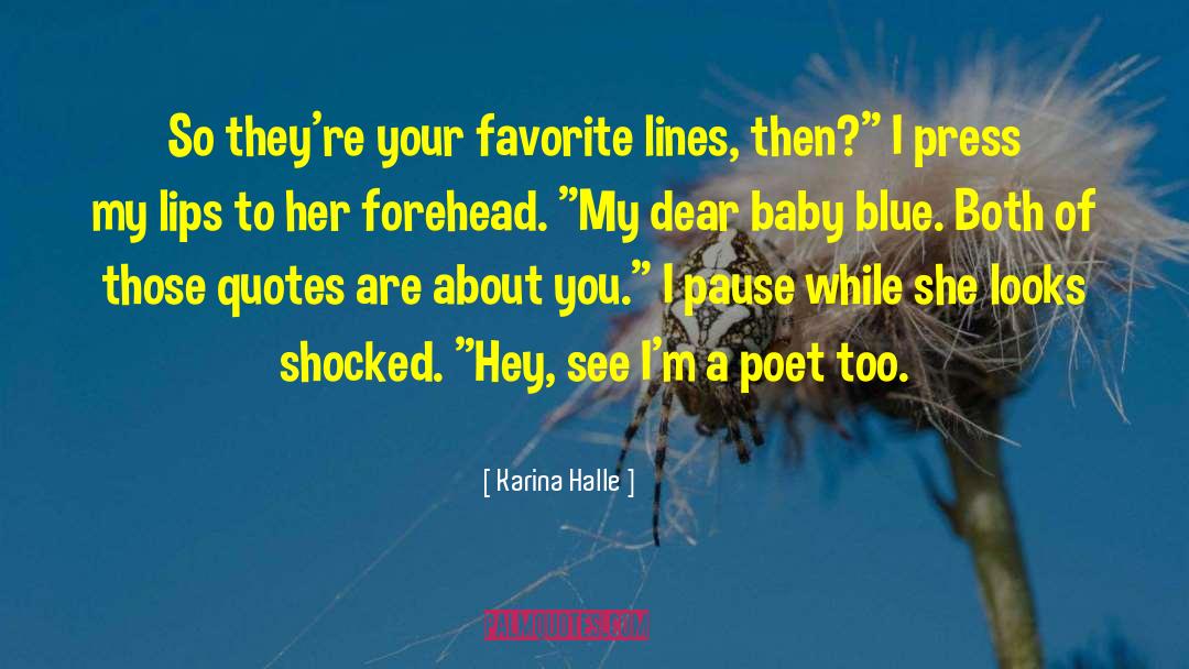 Baby While Mucking quotes by Karina Halle