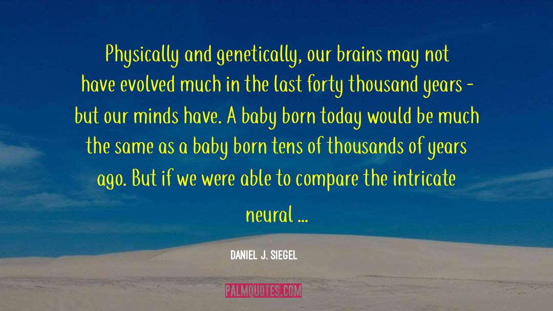 Baby Wish quotes by Daniel J. Siegel