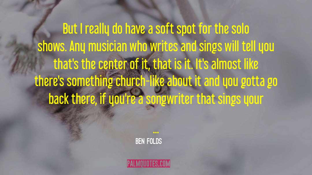 Babyface Musician quotes by Ben Folds