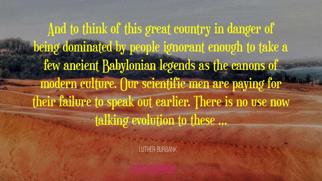 Babylonian quotes by Luther Burbank