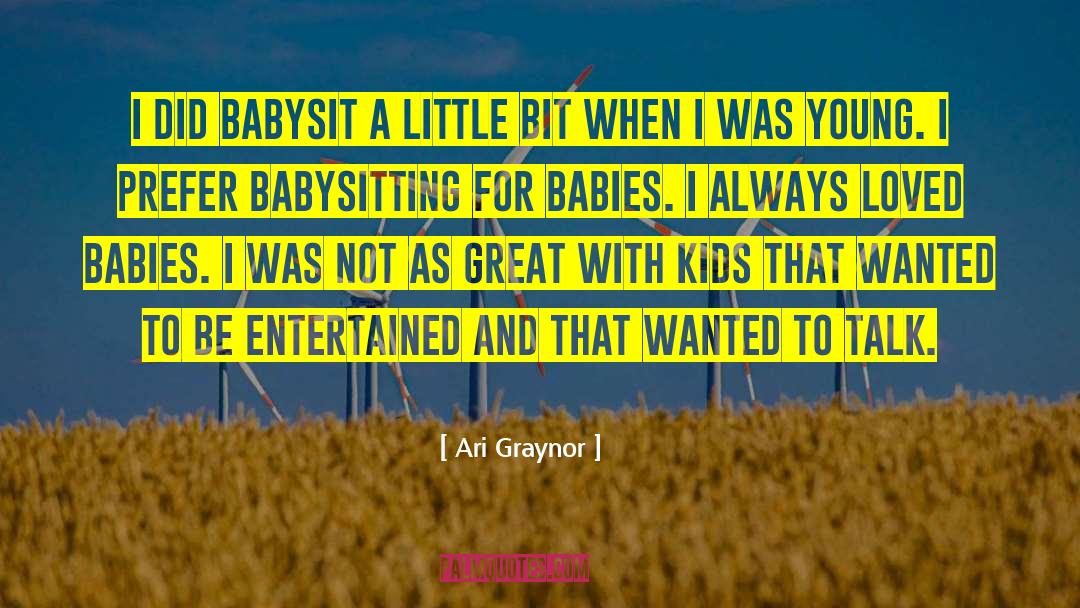 Babysitting quotes by Ari Graynor