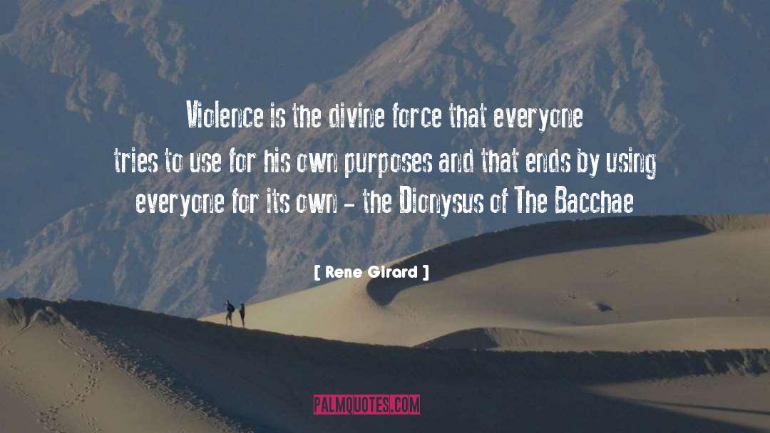 Bacchae Dionysus Greek Tragedy quotes by Rene Girard