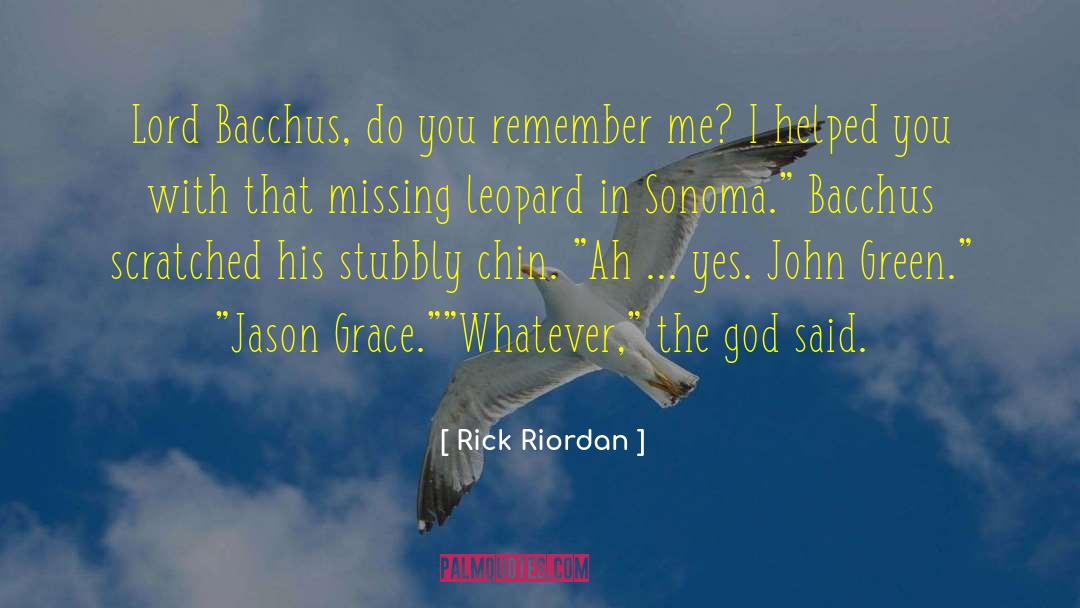 Bacchus quotes by Rick Riordan