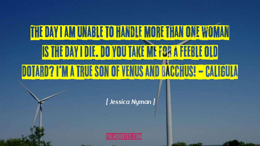 Bacchus quotes by Jessica Nyman