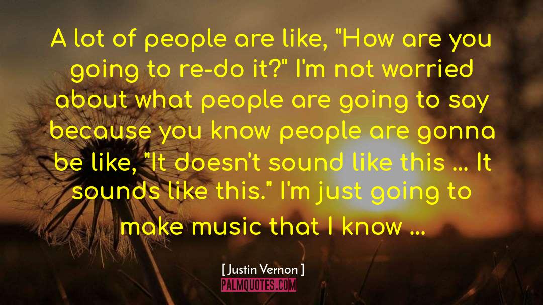 Bach 27s Music quotes by Justin Vernon