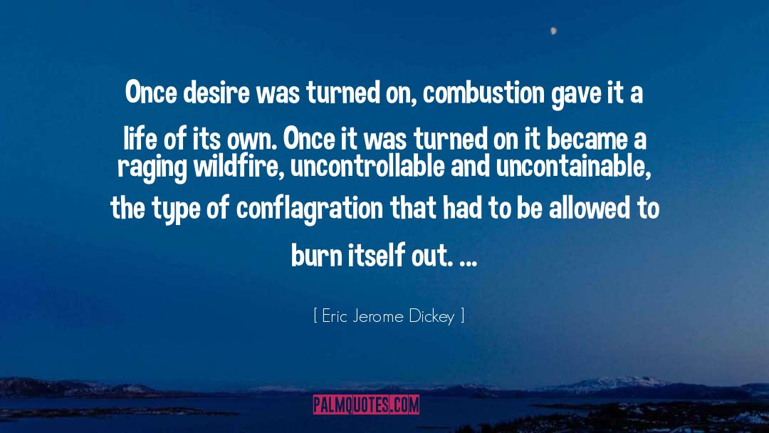 Bacharach Combustion quotes by Eric Jerome Dickey