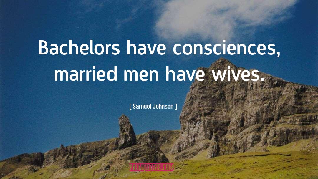 Bachelors quotes by Samuel Johnson