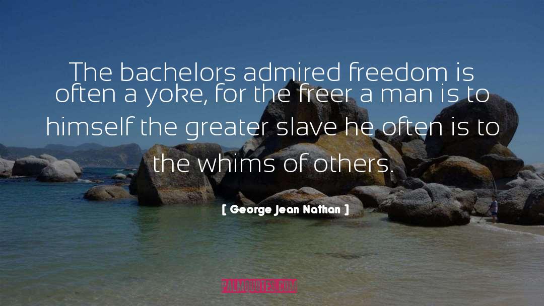 Bachelors quotes by George Jean Nathan