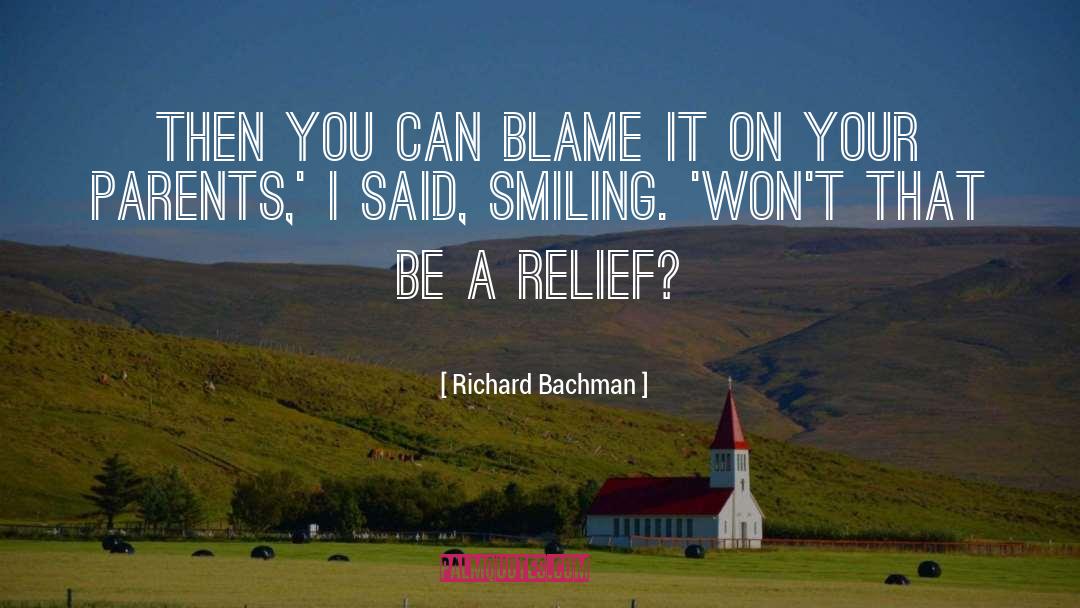 Bachman quotes by Richard Bachman