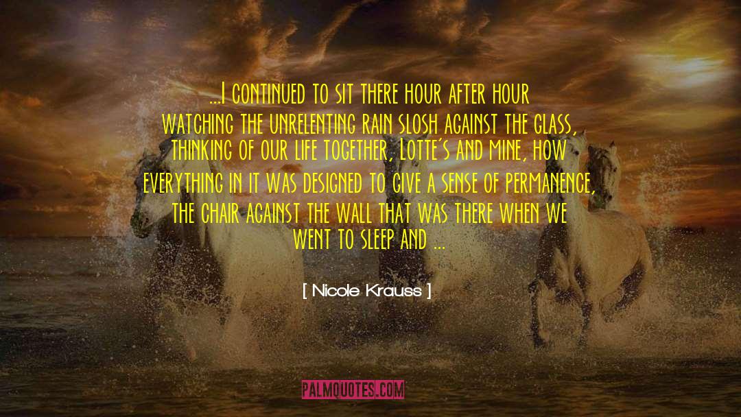 Back Against The Wall quotes by Nicole Krauss