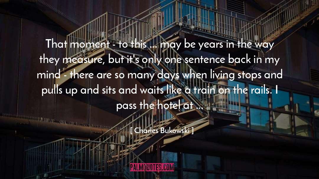 Back Alleys quotes by Charles Bukowski