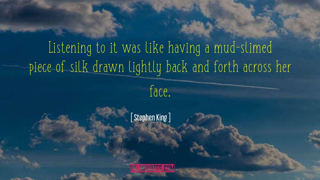 Back And Forth quotes by Stephen King