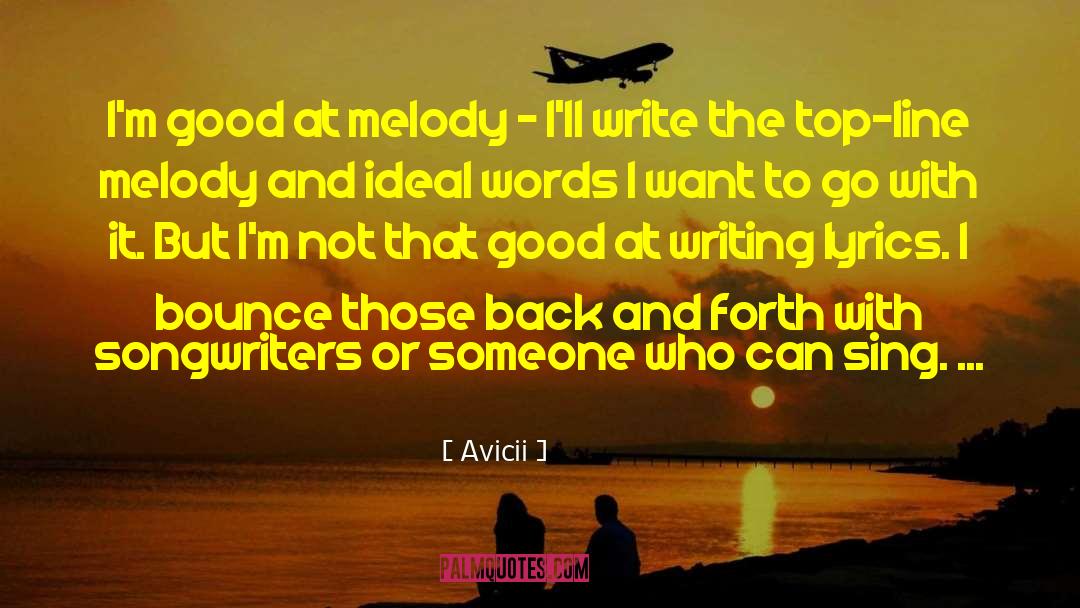 Back And Forth quotes by Avicii