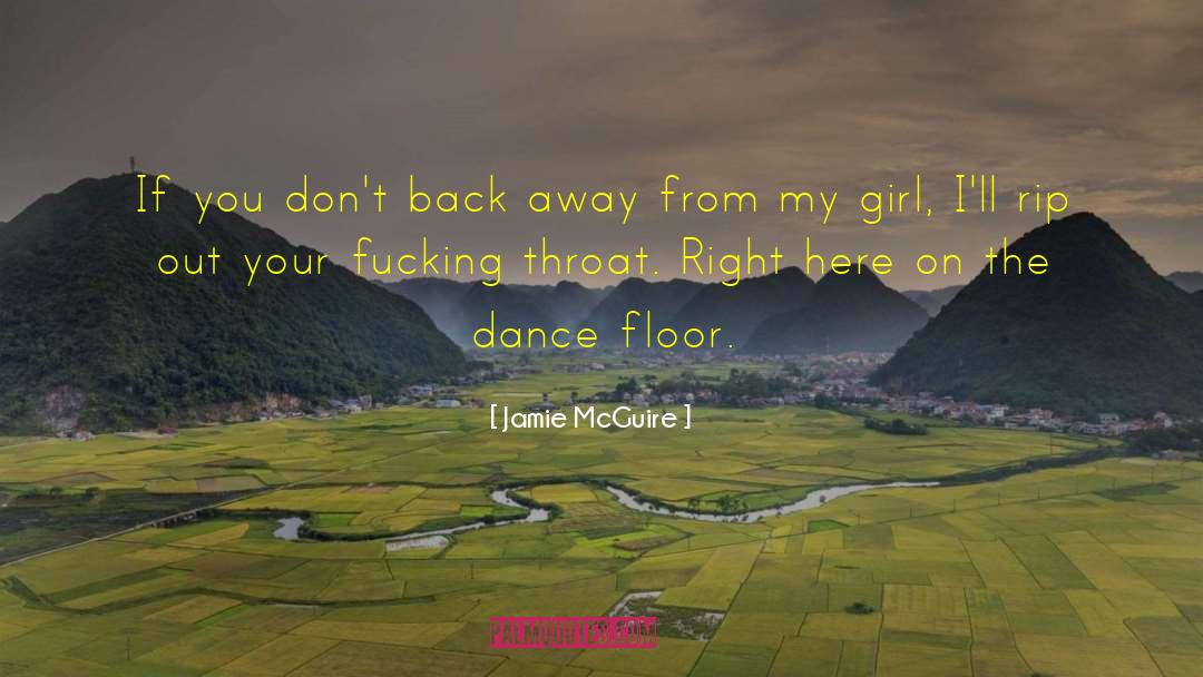 Back Away quotes by Jamie McGuire