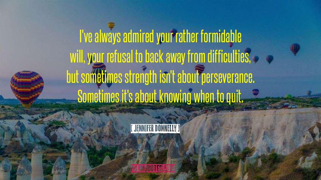 Back Away quotes by Jennifer Donnelly