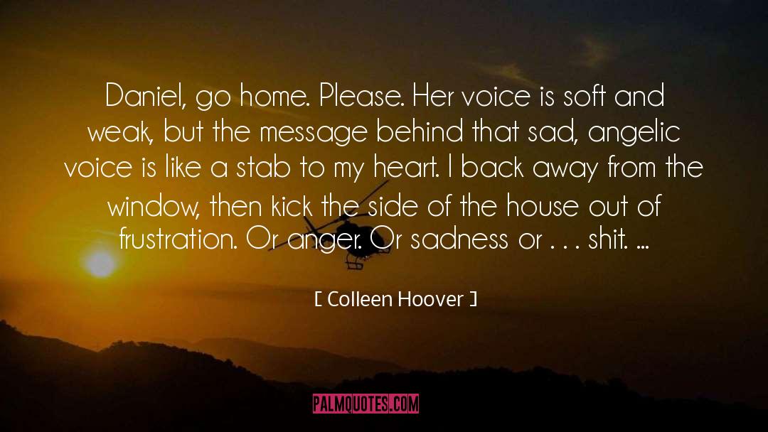 Back Away quotes by Colleen Hoover