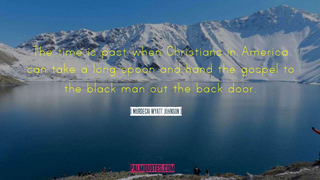 Back Doors quotes by Mordecai Wyatt Johnson