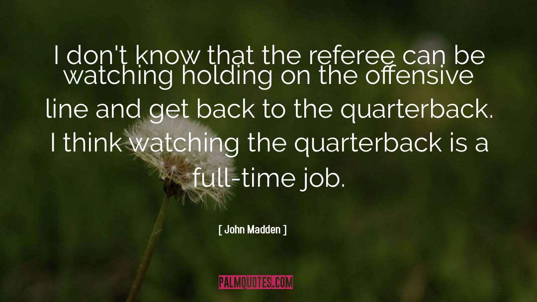 Back Doors quotes by John Madden